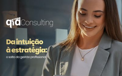 Da intuição à estratégia: o salto da gestão profissional